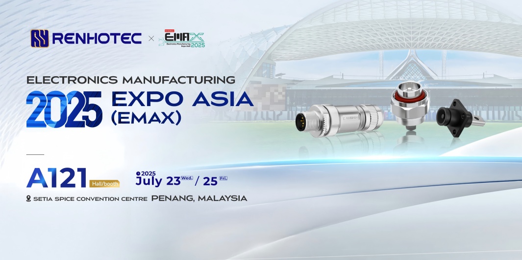 Renhotec to Exhibit at EMAX 2025 in Malaysia